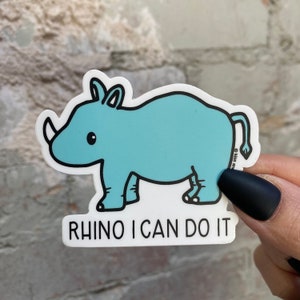 VENTE - Sticker vinyle mat Punny Rhino - Rhinocéros I Can Do It - Motivation - Sticker ordinateur - Sticker bouteille d'eau - ordinateur portable 3 pouces - Agenda