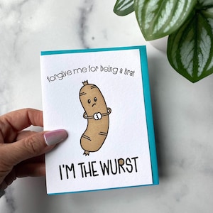 Lustig Entschuldigung Letterpress - Punny Entschuldigung Karte - Verzeih mir, dass ich ein Göre bin - Ich bin der Wurst - Worst - Bratwurst Wortspiel - Umweltfreundliche Option - A2