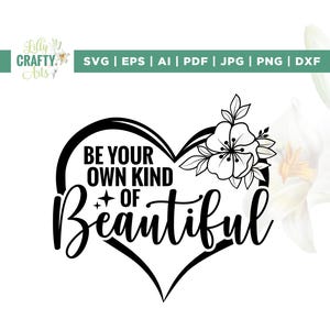 Seien Sie Ihre eigene Art von schönem SVG, schönes Design, Cricut, Sublimation, inspirierendes Design, Be You Design, Selbstliebe Design, positives Zitat Design