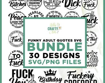 Funny Adult Quotes SVG Bundle, Sarcastic Designs (Digital Download)