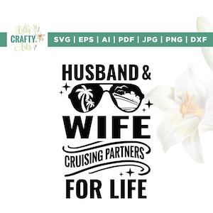 Echtgenoot en vrouw Cruising Partners For Life Svg, echtgenoot Svg, Cricut, sublimatie, vrouw Cruising Svg, paar cruise Svg, cruisereis Svg