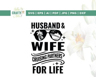 Husband Wife Cruising Partners SVG, Couple Cruise Trip File (Digital Download)