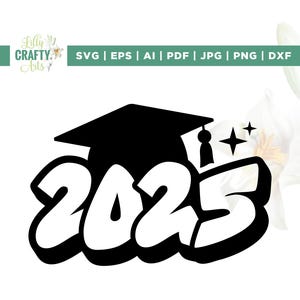 2025 Graduation Svg, 2025 Svg, Cricut, sublimation, Graduation Svg, Class of 2025 Svg, 2025 With Graduation Svg, University Graduation Cap