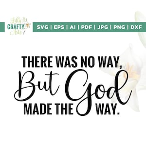 Er was geen manier maar God maakte een manier Svg, maar God Svg, Cricut, sublimatie, christelijke svg, zelfliefde svg, inspireren Svg, motiverende png