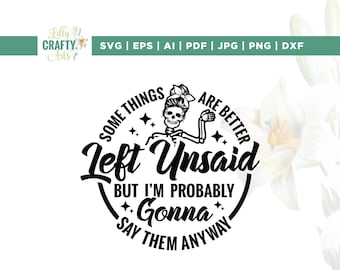 Funny Skeleton SVG, Sarcastic Humor Cut File (Digital Download)