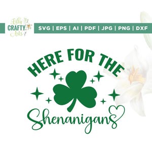 Hier für Shenanigans SVG, St. Patricks Day SVG, Cricut, Sublimation, St. Paddys Day svg, irische svg, Lucky svg, lustige St Patricks day svg