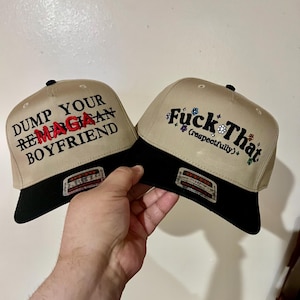 vintage style trucker hat, dump your MAGA boyfriend cap, fuck that hat, fuck that respectfully hat, funny cap, dump your boyfriend hat