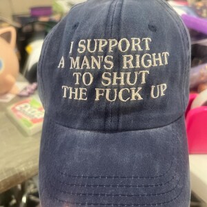 vintage funny cap, distressed vintage cap I support a man’s right to shut up, I support a man’s right to STFU cap, funny distressed cap image 8
