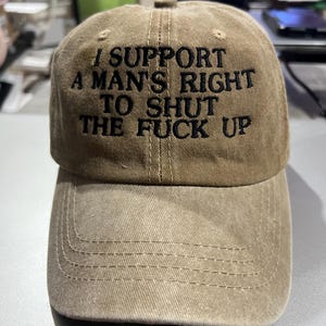 vintage funny cap, distressed vintage cap I support a man’s right to shut up, I support a man’s right to STFU cap, funny distressed cap image 1