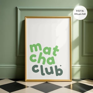 Matcha Club Print | Digital Download | Green Tea Wall Art | Beverage Poster | Modern Kitchen Decor | Printable Wall Art