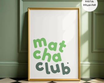 Matcha Club Print: Modern Green Tea Kitchen Decor (Digital Download)
