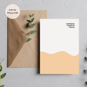 Biglietto stampabile Happiness Comes in Waves / Download digitale / Matrimonio / Anniversario / Biglietto felice / Qualsiasi occasione / Biglietto di affermazione positiva
