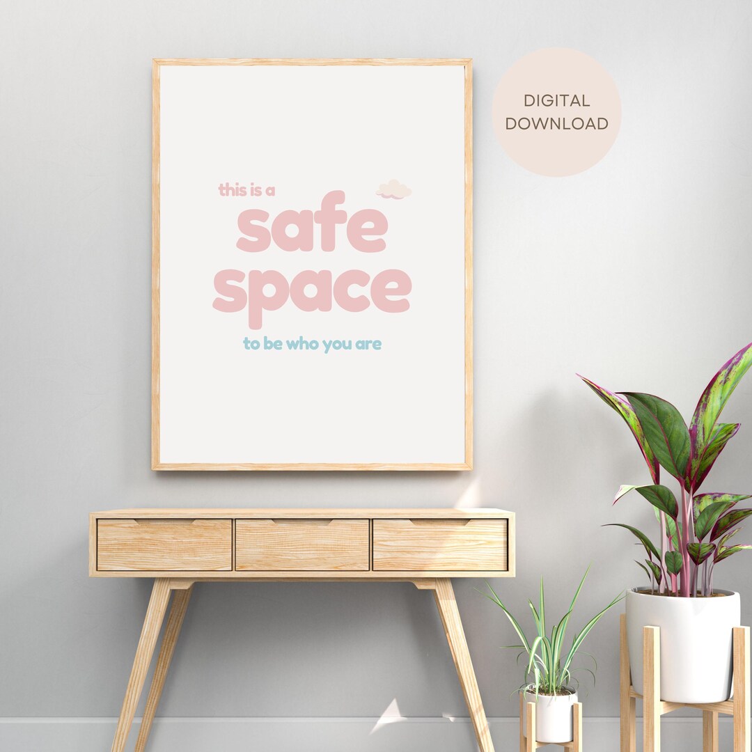 This is a Safe Space Print | Digital Download | Therapy Quote Print ...