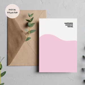 Biglietto stampabile Happiness Comes in Waves / Download digitale / Matrimonio / Anniversario / Biglietto felice / Qualsiasi occasione / Biglietto di affermazione positiva