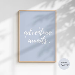 Avontuur wacht op print | Digitale download | Inspirerend citaat | Reisafdruk | Kinderkamerdecoratie | Trendy kamerdecoratie | Afdrukbare muurkunst