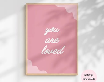 You Are Loved Print: Minimalist Affirmation, Nursery Decor (Digital Download)