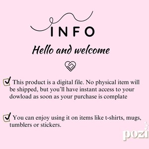 K&ouml;nnte beinhalten: Rosa Grafik mit dem Wort "INFO" und dem Text "Hello and welcome". Es gibt an, dass das Produkt eine digitale Datei ist, die sofort nach dem Kauf zug&auml;nglich ist und auf Artikeln wie T-Shirts, Tassen, Bechern oder Aufklebern verwendet werden kann.