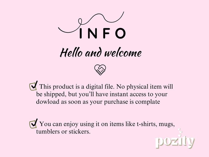 K&ouml;nnte beinhalten: Rosa Grafik mit dem Wort "INFO" und dem Text "Hello and welcome". Es gibt an, dass das Produkt eine digitale Datei ist, die sofort nach dem Kauf zug&auml;nglich ist und auf Artikeln wie T-Shirts, Tassen, Bechern oder Aufklebern verwendet werden kann.