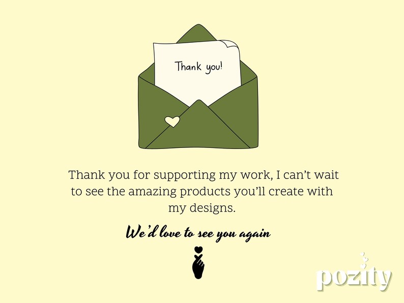 May include: An olive green envelope with a white heart and a note that says "Thank you!". The image also includes the text "We'd love to see you again" and a hand gesture.