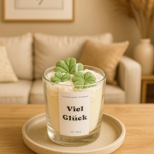 Good luck – Handmade soy wax candle with clover leaf | Gift idea with heart vegan gift for girlfriend hope / dessert candle glass 250gr