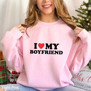 I Love My Girlfriend Sweatshirt, I Love My Boyfriend Hoodie, Valentine&#39;s Day Sweatshirt, Couple Matching Crewneck, Valentine Hoodie 292405