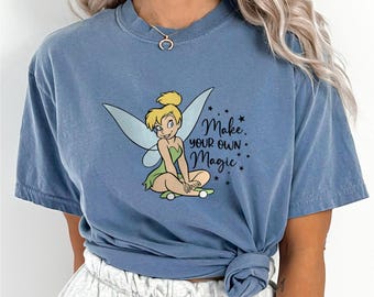 Disney Tinkerbell Shirt, Comfort Colors Shirt, Disney Princess Tinkerbell Shirt, Make Your Own Magic Shirt, Magic Kingdom Shirt 292504