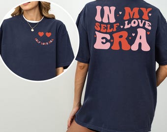 Camiseta "En mi era de amor propio", Comfort Colors, Camiseta de autocuidado, Camiseta de concienciación sobre la salud mental, Camiseta para mujeres independientes, Camiseta inspiradora 295873