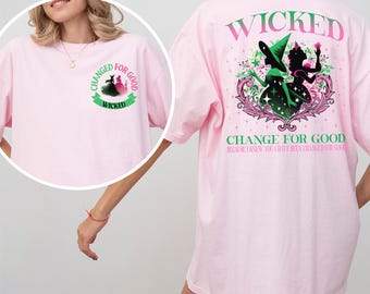 Wicked Change For Good Shirt, Comfort Colors, Defy Gravity Broomstick Magic Wand Tee,Wizard Movie Fan Shirt, Wicked Musical Fan Shirt 294463