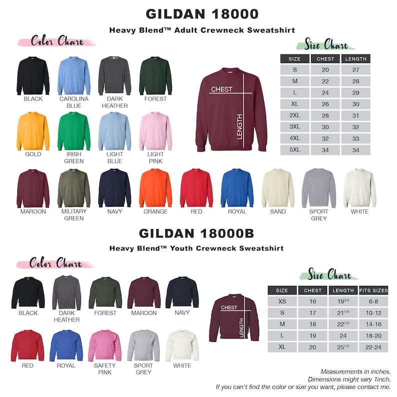 May include: A product image showcasing Gildan 18000 and 18000B Heavy Blend crewneck sweatshirts. The image includes a color chart with various colors and a size chart with measurements in inches. The text on the image says, "If you can't find the color or size you want, please contact me."