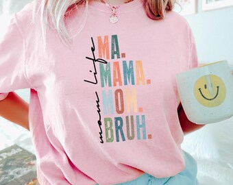 Mama Mommy Mom Bruh Shirt, Comfort Colors, Mom Day Shirt, Mommy Day Shirt, Mother’s Day Shirt, Funny Mother Tee, Mama Gift, Mom Life 292549