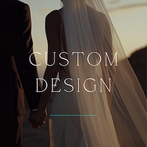 Puede incluir: Una pareja tomados de la mano, la novia lleva un vestido de novia blanco y un velo, con el texto "CUSTOM DESIGN" en letras blancas.