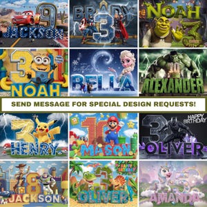 May include: A collage of nine images featuring colorful, personalized birthday banners with different names and characters. The banners feature a variety of characters, including Pikachu, Mario, Shrek, and a unicorn. The banners are decorated with colorful balloons, confetti, and other festive decorations. The text "SEND MESSAGE FOR SPECIAL DESIGN REQUESTS!" is displayed at the bottom of the collage.