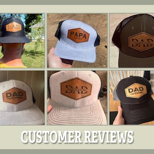 May include: A collage of six trucker hats with leatherette patches. The patches feature the words "DAD" and "PAPA" in various designs. The hats are in different colors, including black, gray, and tan. The text "CUSTOMER REVIEWS" is at the bottom.