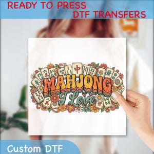 I Love Mahjong Dtf Transfer, Festive Mahjong Tile DTF Transfer, Mahgirls Heat Press
