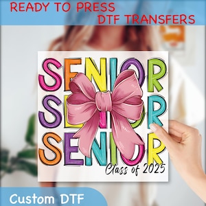 Class Of 2025 Dtf Transfer, Coquette Senior 2025 Pink Bow DTF Transfer, Pink Bow Ready To Press, Graduation 2025 Heat Transfer, GF099