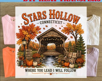 Where You Lead I Will Follow Dtf Transfer, Stars Hollow Connecticut DTF Transfer, Luke's Dinner DTF Transfers