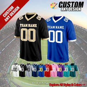 May include: Two football jerseys, one black with gold accents and the other blue with white accents, are displayed. Each jersey has "TEAM NAME" and the number "00" on the front. The image also shows a variety of jersey colors and styles. Text reads "CUSTOM ANY DESIGN".
