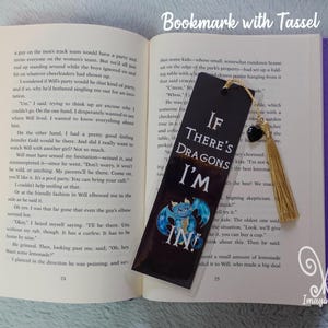 If There’s Dragons I’m In Happy Blue Dragon Bookmark with Tassel and Charm