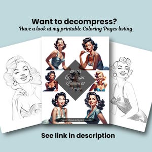May include: A digital collection of 30 printable coloring pages featuring 1950s pin-up illustrations. The central graphic displays six colorful pin-up portraits and the text 1950's Pin-ups Edition 01. Flanking the center are two black and white line art pages.