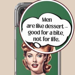 Vintage inspired iPhone phone cover with humorous Men are like dessert quote for pinup fans and single women