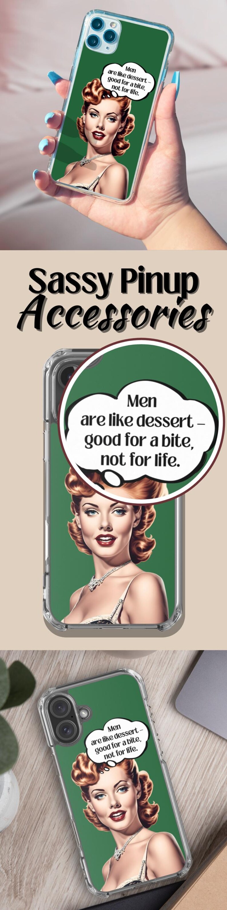 Vintage inspired iPhone phone cover with humorous Men are like dessert quote for pinup fans and single women