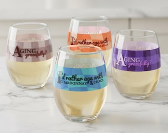 Aging Gracefully Wine Glass Funny 40th Birthday Gift for Wine Lovers and Free Spirited Women Chardonnay Quote