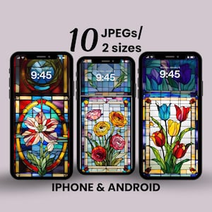 May include: Three smartphones displaying stained glass floral designs. The phones show a variety of flowers, including tulips and roses, in vibrant colors. The text "10 JPEGs/ 2 sizes" and "IPHONE & ANDROID" are also visible.