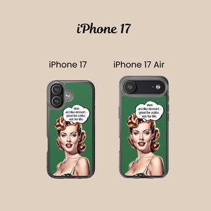 Retro glamour phone cover featuring funny dating quote and pinup artwork for women with a sarcastic sense of humor