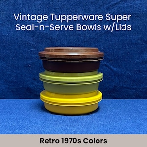 Vintage 1970s Tupperware Super Seal N Serve Bowls for Mom Retro Kitchen Bowl Set with Lids Set of 3 Kitchen Storage Containers for Her