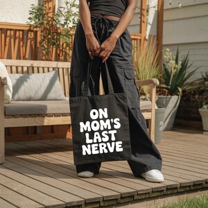 Auf Mamas letztem Nerv | Schicke Baumwoll-Einkaufstasche für jeden Anlass, Strandtasche, umweltfreundliche Tasche, stilvolle Einkaufstasche, Arbeitstasche
