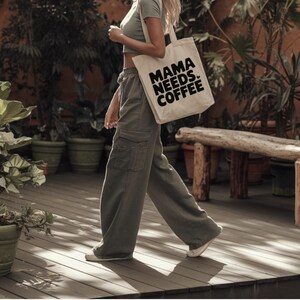 Mama braucht Kaffee | Chic Cotton Tote Bag für jeden Anlass, Strandtasche, umweltfreundliche Tasche, stilvolle Einkaufstasche, Arbeitstasche, Canvastasche