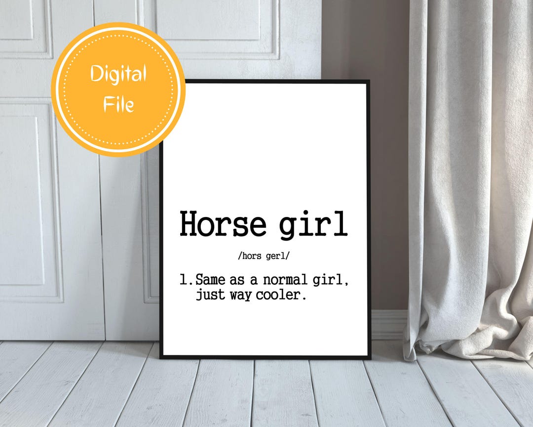 Horse Girl Definition Print: Horse Lover Gift (digital Download) - Etsy