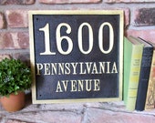 Vintage Brass Sign 1600 Pennsylvania Avenue Street Address Sign, Architectural Industrial Salvage, The White House Washington DC