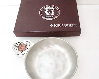 Vintage Kirk Stieff Liberty Centennial Pewter Porringer, Certificate of Authenticity